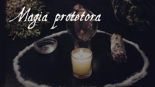 PROTECCIÓN MÁGICA  || El CÍRCULO MÁGICO  y otros MÉTODOS de PROTECCIÓN