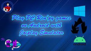 Play PC Ren’py Games on Android