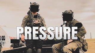 Pressure || Military Motivation