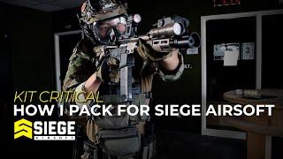 Kit Critical: How I pack for Siege Airsoft