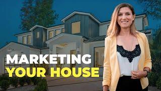 How much your house can sell for in today's market? Marketing Your House