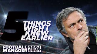 5 FM24 Tips I Wish I Knew Earlier | Football Manager 2024 Beginner Tricks