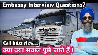 Embassy interview question answer for europe visa / How to clear interview / Indian truck driver