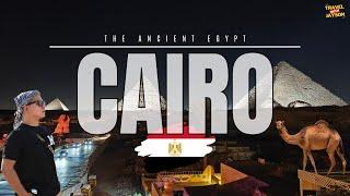 THE CITY OF HISTORY AND CULTURE | CAIRO, EGYPT 