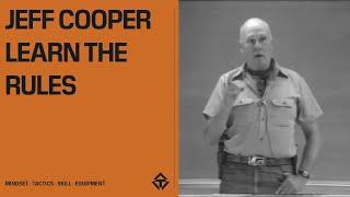 Jeff Cooper - learn the rules - Tenicor