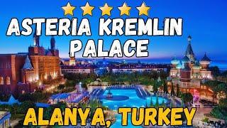 Asteria Kremlin Palace Hotel Antalya, Turkey (All-Inclusive Resort)