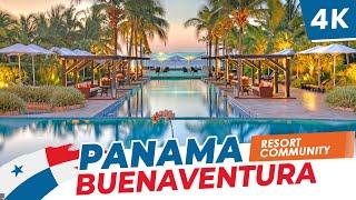 [4K]  Panama: A Stunning Tour of Buenaventura Resort Community, Riviera Pacifica