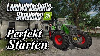 LS25 Starter Tutorial: Der perfekte Start | So startest du richtig in den FARMING SIMULATOR 25