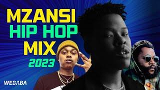  Mzansi Hip Hop Mix 2023 | 10 Feb | Dj Webaba