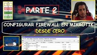 FIREWALL EN MIKROTIK DESDE CERO- #2 ACCESO REMOTO A EQUIPOS Y TAREAS EN NAT #mikrotik