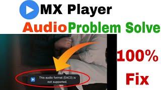 MX player eac3 audio not supported || mx player audio not supported problem Solve (2025)