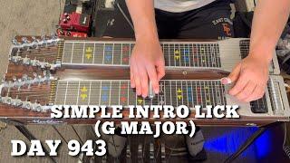 Pedal Steel Everyday - Day 943 - Simple Intro Lick (G Major)