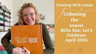 Unboxing the Let's Celebrate Bella Box from Me Time Delivered | April 2024