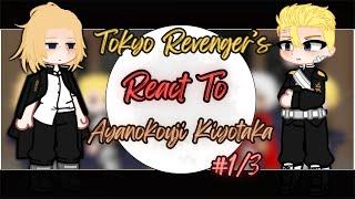 Tokyo Revenger's React To Ayanokoji Kiyotaka || Gacha Reaction