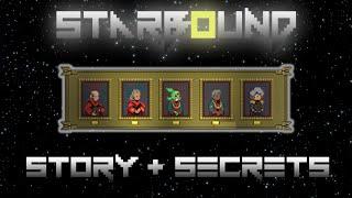 Starbound 1.0 - ИСТОРИЯ + СЕКРЕТКИ