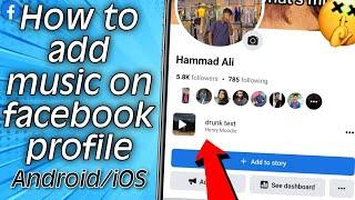 How To Add Music On Facebook Profile || Android/iPhone