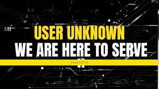 WE ARE HERE TO SERVE YOU-USER-UNKNOWN-ANONYMOUS