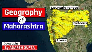 Geography of Maharashtra Through Maps | UPSC Mains GS1