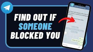 How To Know If Someone Block You on Telegram - How to Tell Who Blocked You On Telegram?