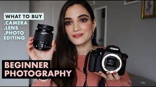 Best Camera, Lenses & Photo Editing For Beginner Photography