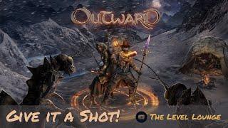 Give it a Shot! - Outward (Steam) - Did absolutely nothing to impress me.