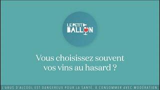 Le Petit Ballon, découvrir les vins sans baratin