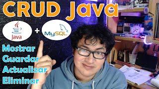 ¿Cómo hacer un CRUD(Guardar, Mostrar, Modificar y Eliminar) con Java y MySQL? FÁCIL Y SENCILLO