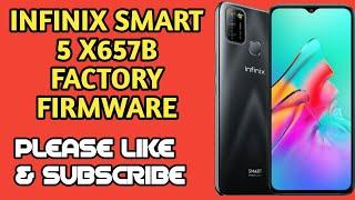 INFINIX SMART 5  INFINIX X657B FACTORY FIRMWARE / INFINIX SMART 5  INFINIX X657B FLASH FILE