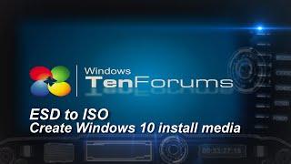 ESD to ISO - Create a Windows 10 ISO image