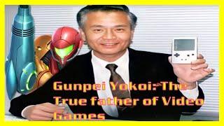 Gunpei Yokoi: The Father of Modern Gaming