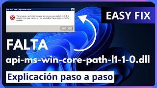 Error falta api-ms-win-core-path-l1-1-0.dll en el equipo | Cómo arreglarlo | 3 soluciones | 2023