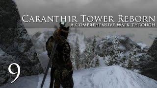 Caranthir Tower Reborn - Part 9