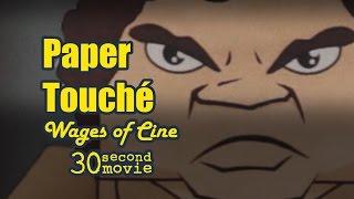 Wages of Cine - Paper Touché