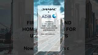 Big news!Dubai real estate! DAMAC & ADIB launched a home financing solution #keystoneglobal