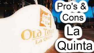 Pros and Cons of Living in La Quinta | Living In La Quinta CA