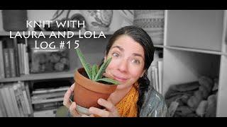 LLK #15: Hring, Knit Ithaca Update and lots more!!!