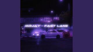 Fast Lane