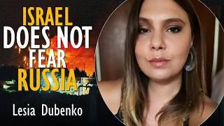 Lesia Dubenko - Israeli Strike Shows it's not Afraid of Russia when Upholding its Security Interests