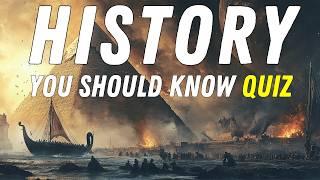 How's Your History Knowledge?