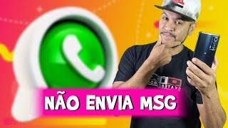 WhatsApp parou de funcionar! NÃO ENVIA e NÃO RECEBE Mensagens