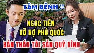 Thực hư Vợ dv Quý Bình, doanh nhân Nguyễn Ngọc Tiền PHÁ SẢN BĐS ở Phú Quốc - TIN GIẢI TRÍ