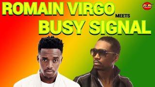 Busy Signal Meets Romain Virgo  Mixtape, Reggae Mix, Reggae Lovers Rock Mix 2024