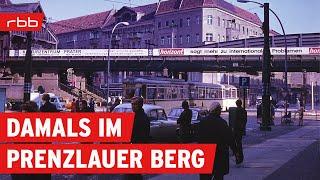 Prenzlauer Berg und Pankow früher | 60er, 70er, 80er in Berlin | Dokumentation | Berlin erleben