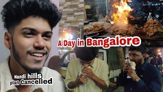 Plan Cancelled | A Day in Bangalore | #December172022 Analskyb Analdas