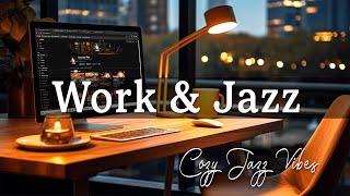 Work Jazz  Smooth Instrumental Jazz Piano and Calm Bossa Nova Music for Work, Study & Relax