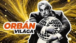 ORBÁN világa 