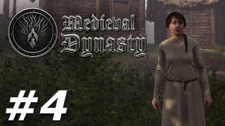 Medieval Dynasty Early Access! - The Happiest Man (Part 4)