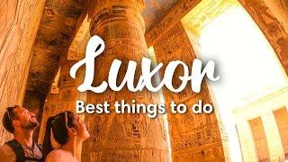 LUXOR, EGYPT | 10 INCREDIBLE Things To Do in Luxor