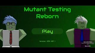 Roblox Mutant Testing Reborn+ testing