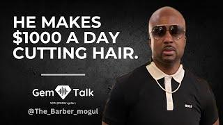 He Makes $1000 A Day Cutting Hair | A GEM Talk With John Hall